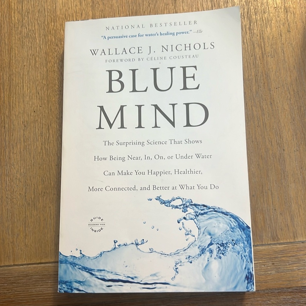 Blue mind by Wallace J. Nichols in paper back. Pre-Owned.